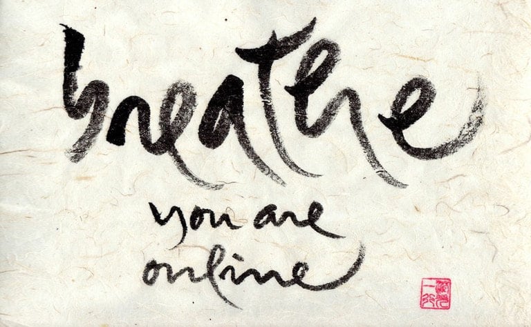 breathe you are online